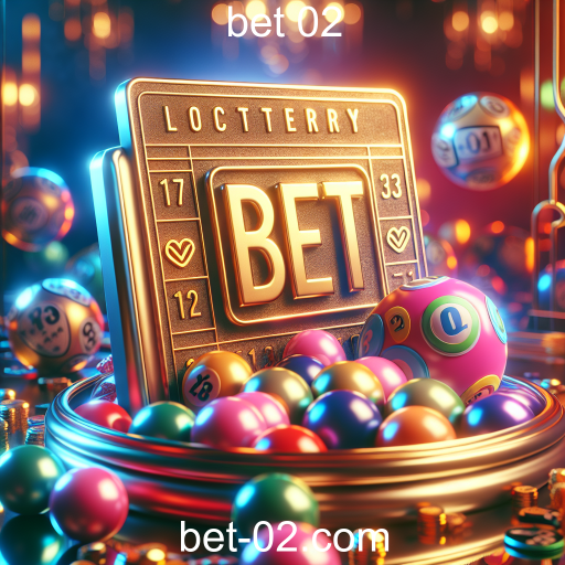 A Emoção da Loteria no Bet 02
